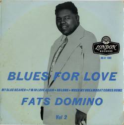 Fats Domino : Blues for Love - Vol 2